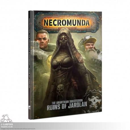 Necromunda: Ruins of Jardlan - The Aranthian Succession